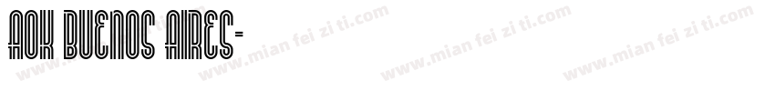 AOK Buenos Aires字体转换